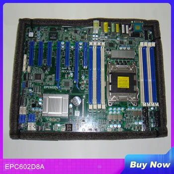 EPC602D8A За Сървърна дънна платка Asrock LGA2011 DDR3